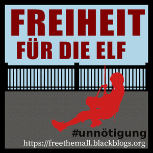 Freiheit für die Elf von der Brücke || Free the Eleven Freiheit für die Elf von der Brücke || Free the Eleven