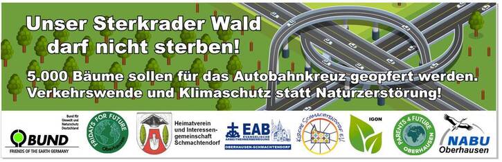 Erhalt des Sterkrader Waldes! Verkehrswende statt Naturzerstörung! Erhalt des Sterkrader Waldes! Verkehrswende statt Naturzerstörung!
